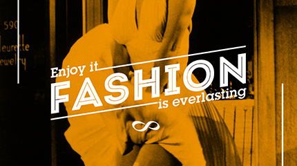 Fashion is everlasting...