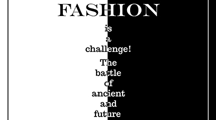 Fashion is a challenge!
